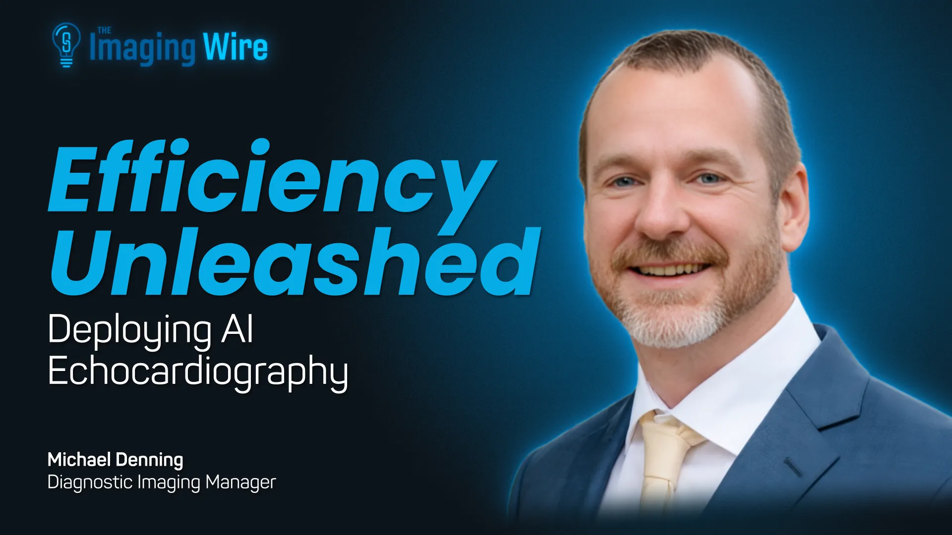 Real-World AI Echo Deployment and Efficiency Gains: A Conversation with Michael Denning